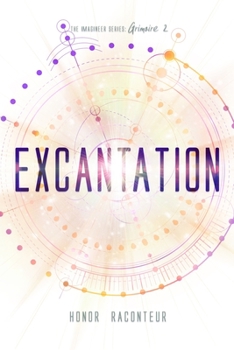 Excantation - Book #2 of the Imagineer