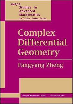 Paperback Complex Differential Geometry (AMS/IP Studies in Advanced Mathematics, 18) Book