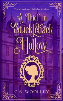 Paperback A Thief in Stickleback Hollow Book