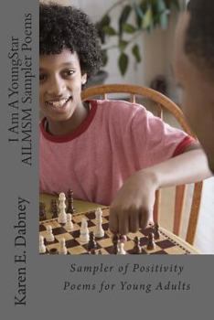 Paperback I Am a Youngstar Ailmsm! Sampler Poems: Positivity Poems for Young Adults Book
