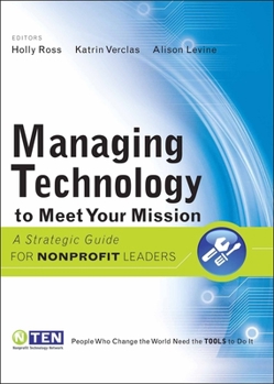 Paperback Managing Technology to Meet Your Mission Book