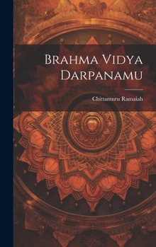 Hardcover Brahma Vidya Darpanamu [Telugu] Book