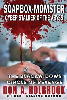 Paperback Soapbox-Momster: Cyber Stalker of the Abyss Book