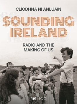 ON AIR: A People's History of Irish Radio