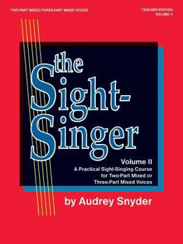 Paperback The Sight-Singer for Two-Part Mixed/Three-Part Mixed Voices, Vol 2: Teacher Edition with 1 set of KEY cards, Book & Key Cards Book