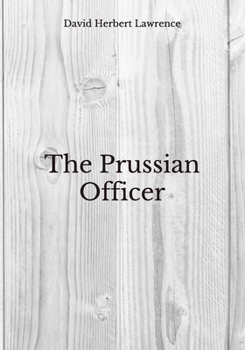 Paperback The Prussian Officer: Beyond World's Classics Book