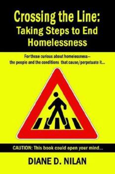 Paperback Crossing the Line: Taking Steps to End Homelessness Book