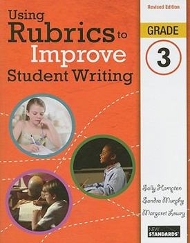 Paperback Using Rubrics to Improve Student Writing, Grade 3 Book