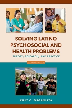 Solving Latino Psychosocial and Health Problems 2nd Edition
