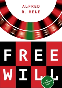 Hardcover Free Will: An Opinionated Guide Book