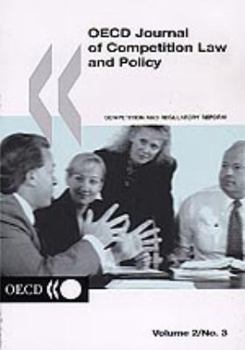 Oecd Journal of Competition Law and Policy: Volume 2 Issue 3