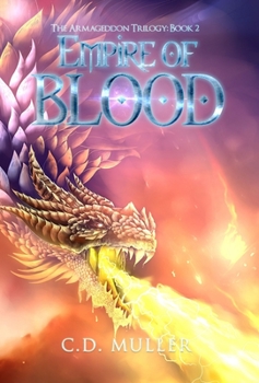 Empire of Blood - Book #2 of the Armageddon Trilogy