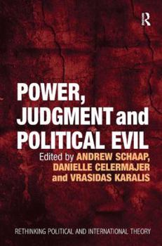 Hardcover Power, Judgment and Political Evil: In Conversation with Hannah Arendt Book