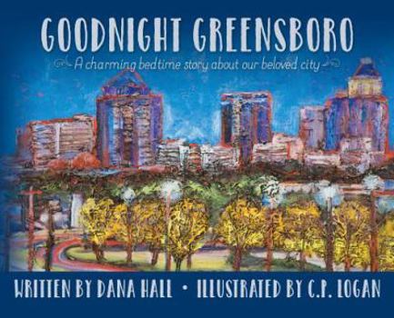 Hardcover Goodnight Greensboro Book