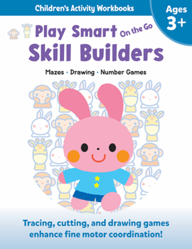 Paperback Play Smart on the Go Skill Builders 3+: Mazes, Drawing, Number Games Book