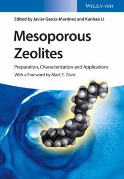 Hardcover Mesoporous Zeolites: Preparation, Characterization and Applications Book