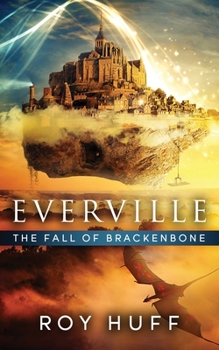 Everville: The Fall of Brackenbone - Book #4 of the Everville