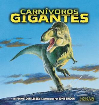Library Binding Carn?voros Gigantes (Giant Meat-Eating Dinosaurs) [Spanish] Book