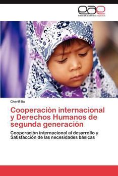 Paperback Cooperacion Internacional y Derechos Humanos de Segunda Generacion [Spanish] Book