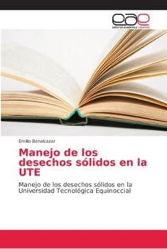 Paperback Manejo de los desechos sólidos en la UTE [Spanish] Book