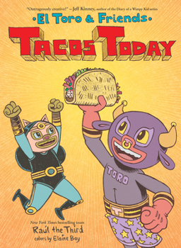 Hardcover Tacos Today: El Toro & Friends Book