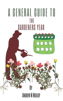 Paperback A General Guide to the Gardeners Year Book