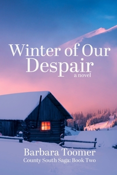 Paperback Winter of Our Despair: County South Saga Book Two Book
