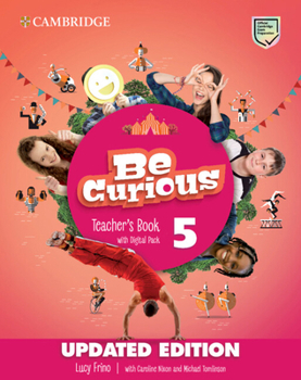 Paperback Be Curious Level 5 Teacher's Book with Digital Pack Updated Book