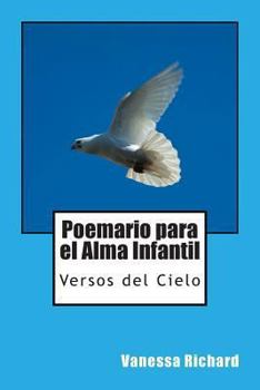 Paperback Poemario para el Alma Infantil: Versos del Cielo (Spanish Edition) [Spanish] Book