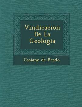 Paperback Vindicacion De La Geologia [Spanish] Book