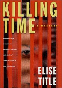 Hardcover Killing Time: A Mystery Book
