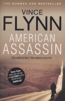 American Assassin - Book #1 of the Mitch Rapp
