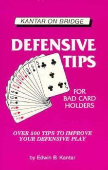 Paperback Defensive Tips for Bad Card Holders Over 500 Hands Book