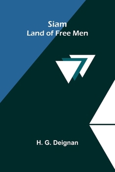 Paperback Siam: Land of Free Men Book