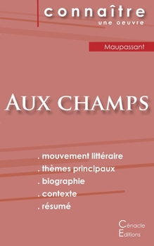 Paperback Fiche de lecture Aux champs de Maupassant (Analyse littéraire de référence et résumé complet) [French] Book