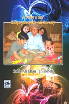 Paperback A Story a day Keeps you fresh All the way Book