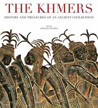 Paperback The Khmers: History and Treasures of an Ancient Civilization Book