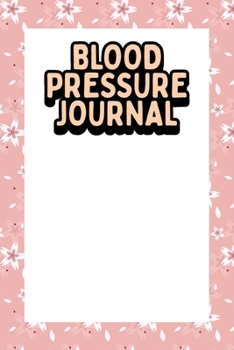 Paperback Blood Pressure Log Book: Blood Pressure & Pulse Tracking Journal Book