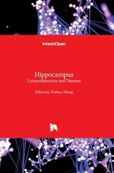 Hardcover Hippocampus: Cytoarchitecture and Diseases Book