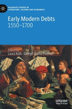 Hardcover Early Modern Debts: 1550-1700 Book