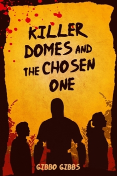 Paperback Killer Domes and the Chosen One Book