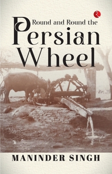 Paperback Round and Round the Persian Wheel Book