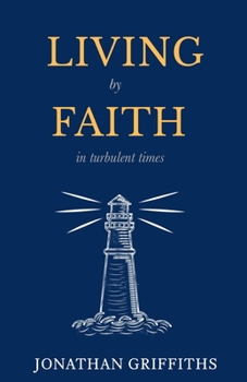 Paperback Living by Faith in Turbulent Times Book