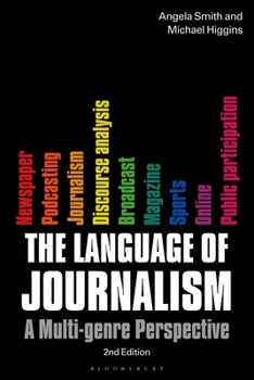 Hardcover The Language of Journalism: A Multi-Genre Perspective Book