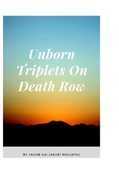 Paperback Unborn Triplets on Death Row Book