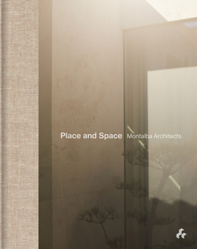 Hardcover Place and Space: Montalba Architects Book