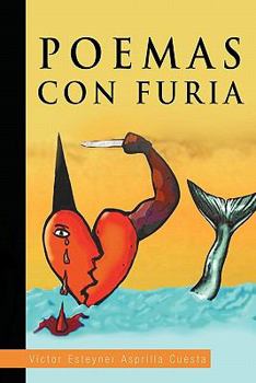 Paperback Poemas Con Furia [Spanish] Book