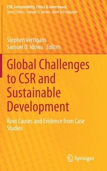Hardcover Global Challenges to Csr and Sustainable Development: Root Causes and Evidence from Case Studies Book