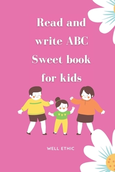 Paperback Read and write ABC: : Sweet book for kids Book