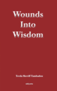 Paperback Wounds Into Wisdom Book